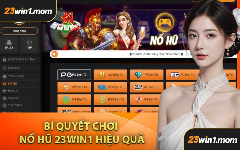 Bí Quyết Chơi Nổ Hũ 23WIN1 Hiệu Quả