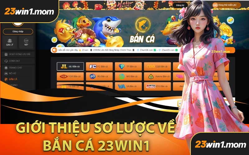 Giới Thiệu Sơ Lược Về Bắn Cá 23WIN1