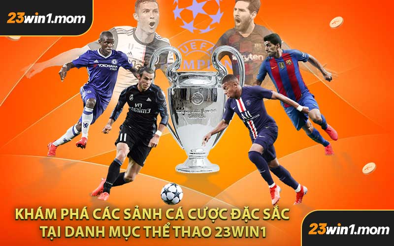 Khám Phá Các Sảnh Cá Cược Đặc Sắc Tại Danh Mục Thể Thao 23WIN1