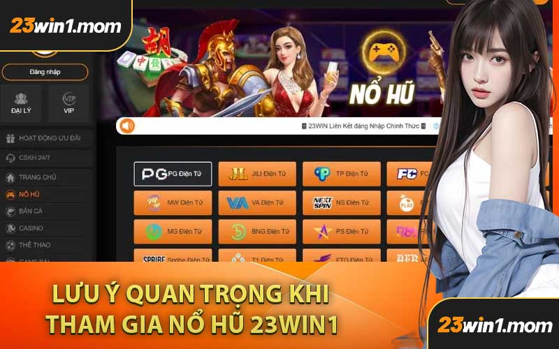 Lưu Ý Quan Trọng Khi Tham Gia Nổ Hũ 23WIN1