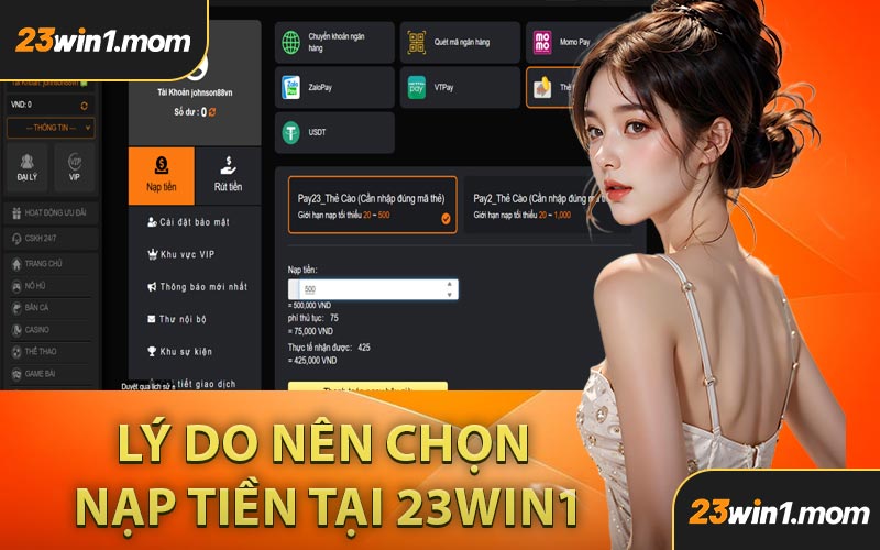 Lý Do Nên Chọn Nạp Tiền Tại 23WIN1