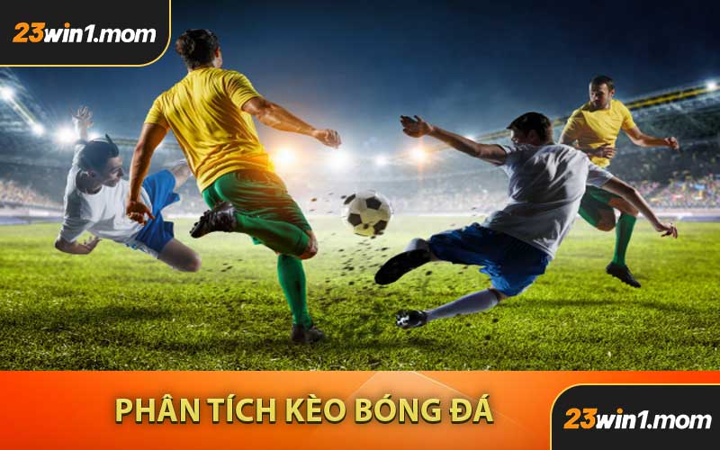 Phân Tích Kèo Bóng Đá