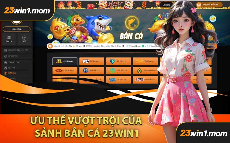 Ưu Thế Vượt Trội Của Sảnh Bắn Cá 23WIN1