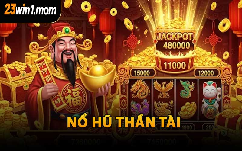 Nổ Hũ Thần Tài